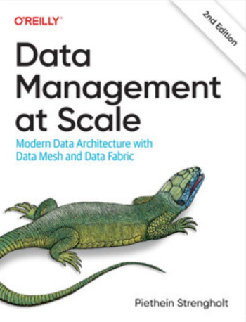 Piethold Strengholt (2023): Data Management at Scale