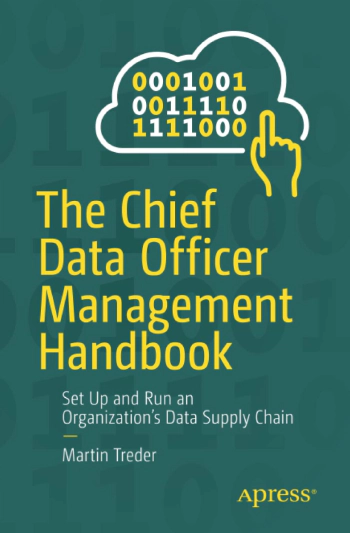 Martin Treder (2020): The Chief Data Officer Management Handbook