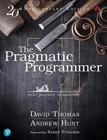 David Thomas, Andrew Hunt (2019): The Pragmatic Programmer
