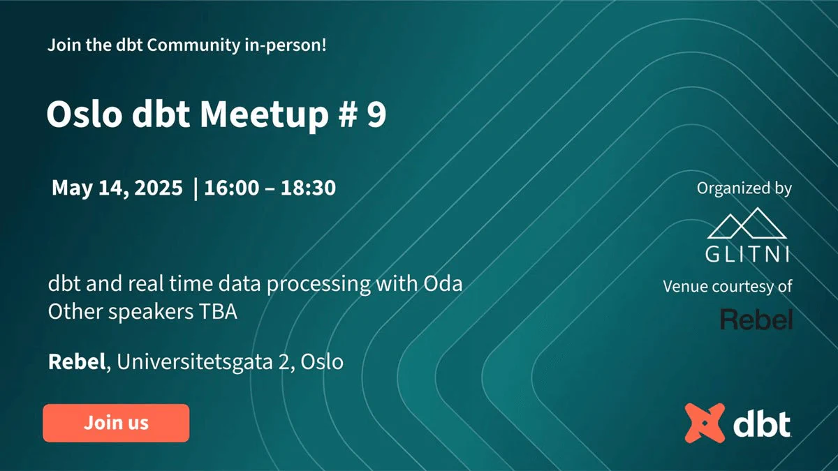 Glitni arrangerer Oslo dbt Meetup Glitni arrangerer Oslo dbt Meetup